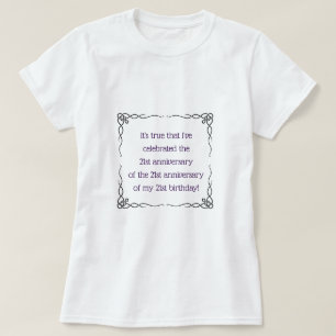Camiseta Com 63 anos ou mais