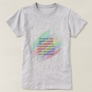 Camiseta Com 80 anos ou mais