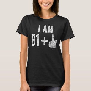 Camiseta Com 82 Anos É O Meu Dedo Médio de Aniversário do 8