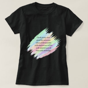 Camiseta Com 90 anos ou mais