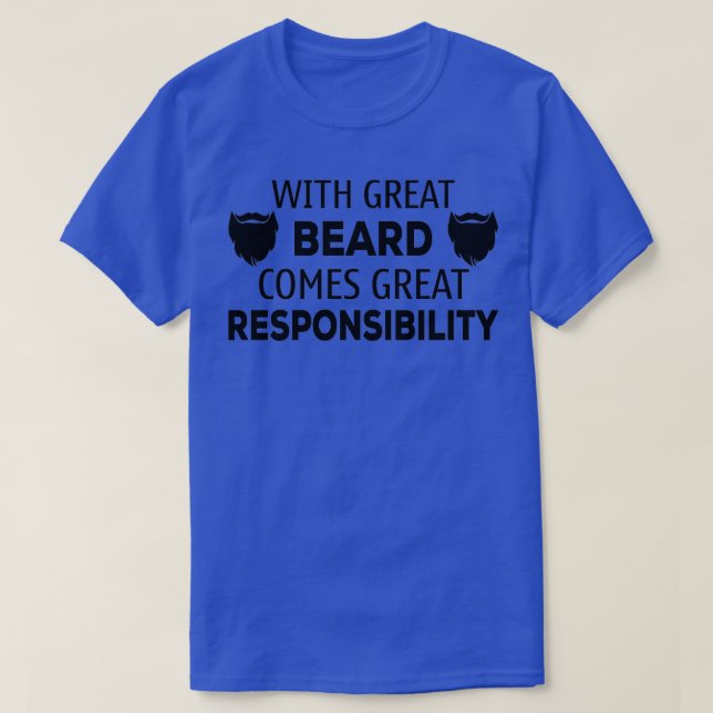 Camiseta Com a barba do Excelente vem a responsabilidade do (Frente do Design)