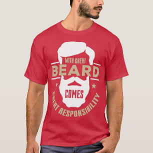 Camiseta Com a placa de Excelente vem a responsabilidade do