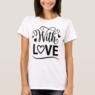 Camiseta Com Amor Minimalista Tipografia Romântica & Sincer