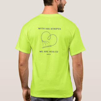 Camiseta Com As Suas Listras, Estamos Curados Isaías 53:5