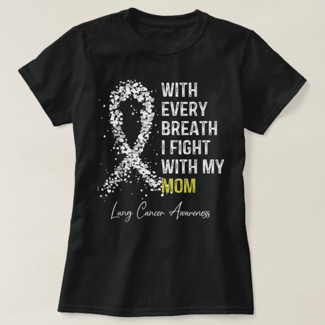 Camiseta Com cada respiração eu luto com meu Cancer pulmona (Frente do Design)