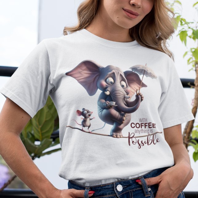 Camiseta Com café, tudo é possível (Criador carregado)