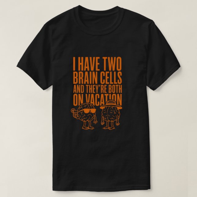 Camiseta com citação engraçada sobre cérebros (Frente do Design)