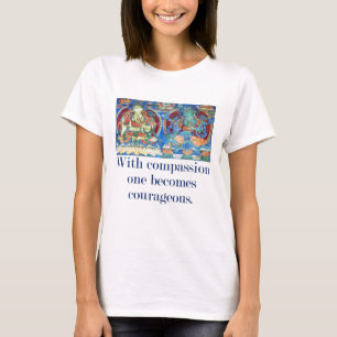 Camiseta Com Compaixão, Torna-Se Corajoso - Compaixão