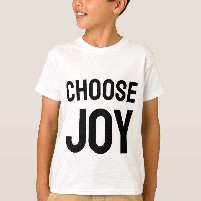 Camiseta com design Escolha Alegria Amor e Felicid (Frente)
