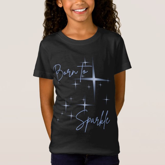 Camiseta com Design Nasceu para Brilhar (Frente)