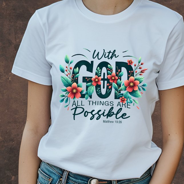 Camiseta Com Deus todas as coisas são possíveis (Criador carregado)