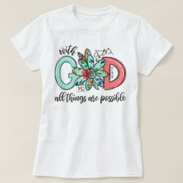 Camiseta Com Deus Todas As Coisas São Possíveis Fé Cristã