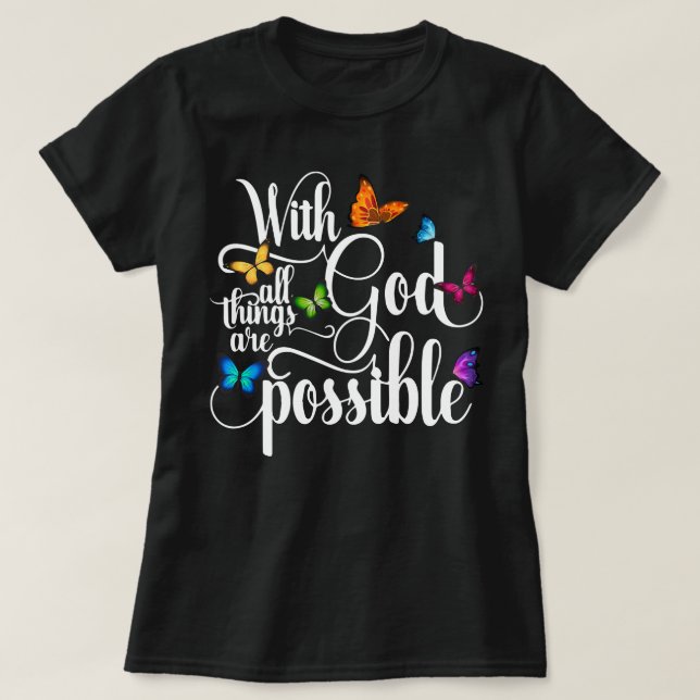 Camiseta Com Deus Todas As Coisas São Possíveis - Manteiga  (Frente do Design)