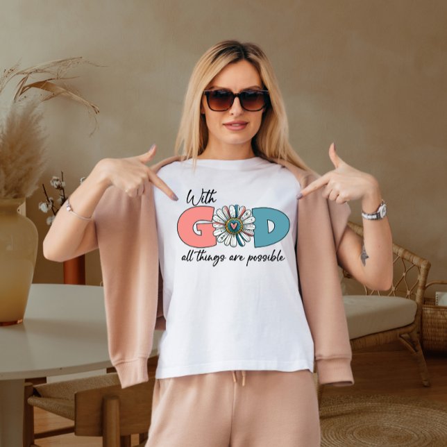 Camiseta Com Deus, tudo é possível (Criador carregado)