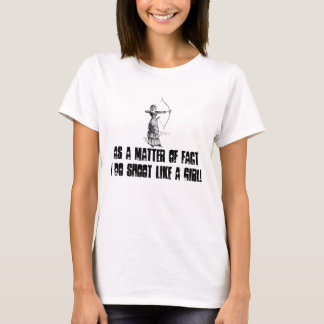 Camiseta Com efeito eu disparo como uma menina