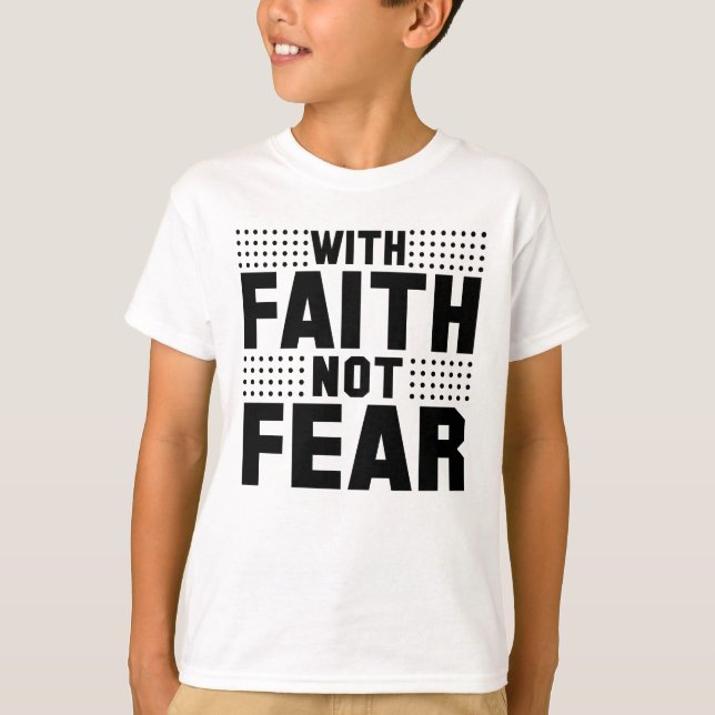 Camiseta Com Fé, Não Medo Bonito (Frente)