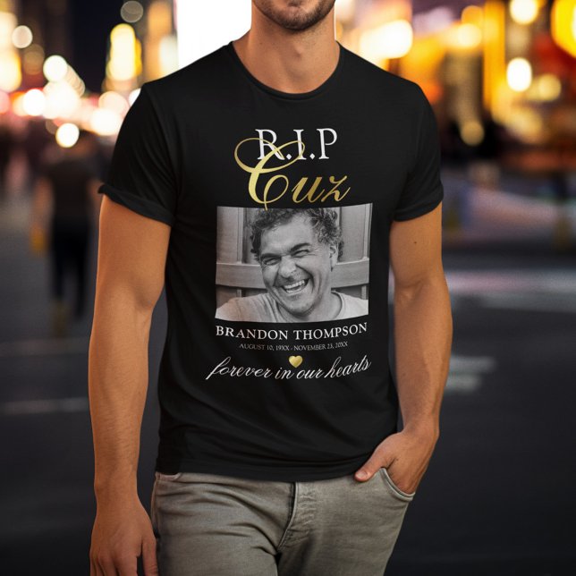 Camiseta com Foto Memorial R.I.P Cuz (Criador carregado)