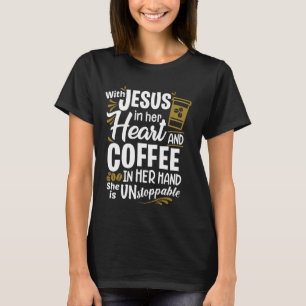 Camiseta Com Jesus em seu coração e café em sua mão