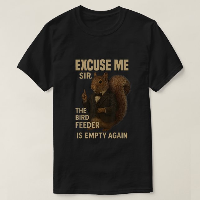 Camiseta Com licença, o comedouro de pássaros está vazio no (Frente do Design)