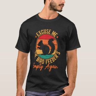 Camiseta Com licença, o comedouro de pássaros está vazio no