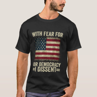 Camiseta Com Medo Pela Nossa Democracia, Discordo