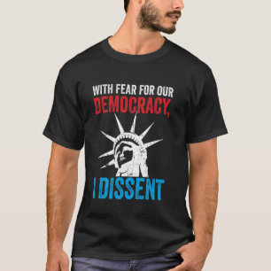 Camiseta Com Medo Pela Nossa Democracia, Discordo De Citaçã