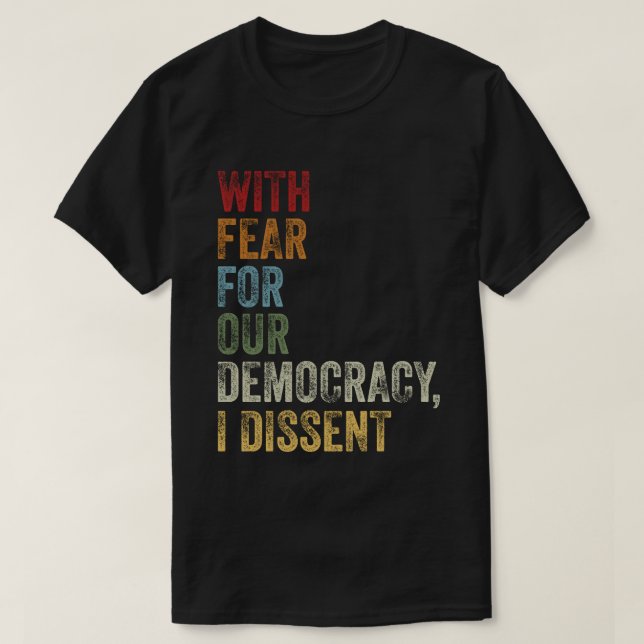 Camiseta Com Medo Pela Nossa Democracia, Discordo De Citaçã (Frente do Design)