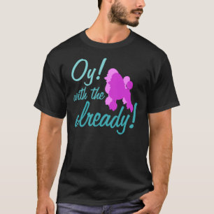 Camiseta Com Os Poodles Já! Scoop Enferlado