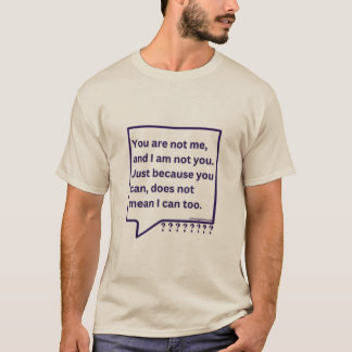 Camiseta com poema de pensamento 'Você não é eu'