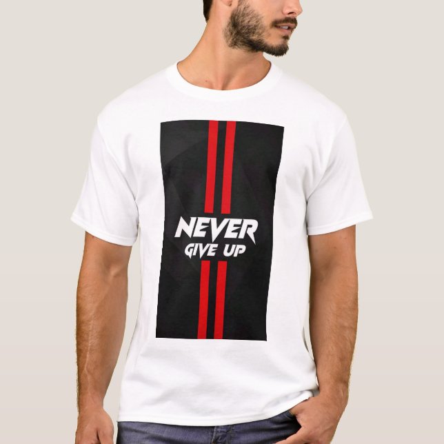 CAMISETA COM TEXTO IMPRESSO NUNCA DESISTA (Frente)