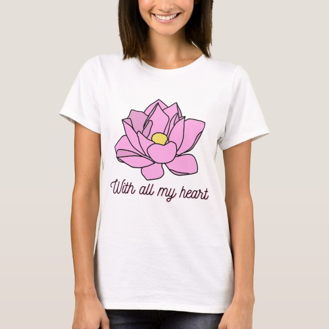 Camiseta Com Toda Minha Arte Rosa (Frente)