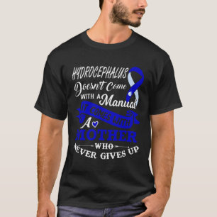 Camiseta Com Uma Mãe Que Nunca Desiste Da Fita