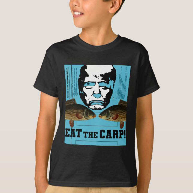 Camiseta Coma a Carpa! Cartaz ou Arte de Rua e Comentário d (Frente)