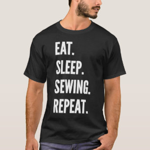 Camiseta Coma a costuração do sono Repetir o hobby favorito