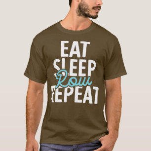 Camiseta Coma a Fila de Dormir Repetir Peças Engraçadas