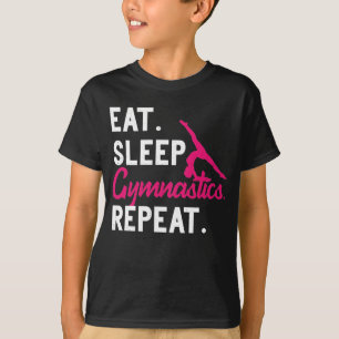 Camiseta Coma a ginástica do sono Repetir a ginástica Acr