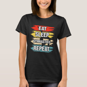 Camiseta Coma a ginástica do sono Repita 1