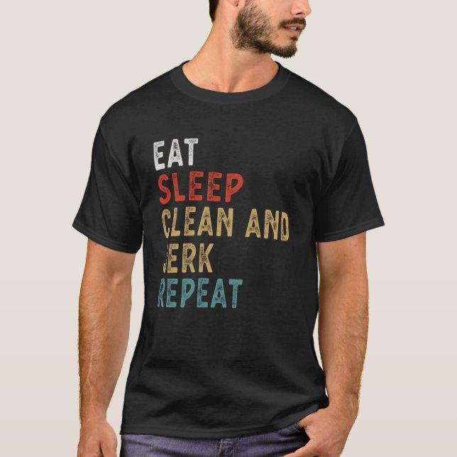 Camiseta Coma a limpeza do sono e o chute Repetir o present (Frente)