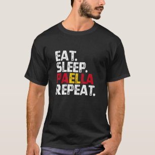 Camiseta Coma a Paella do Sono Repetir a Espanha Comida Esp