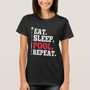 Camiseta Coma a Piscina do sono Repita Bilhares Engraçados