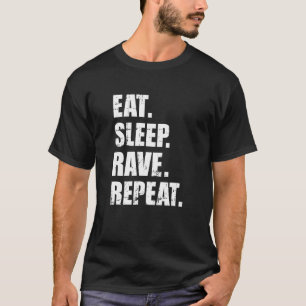 Camiseta Coma a rave de sono repetidamente