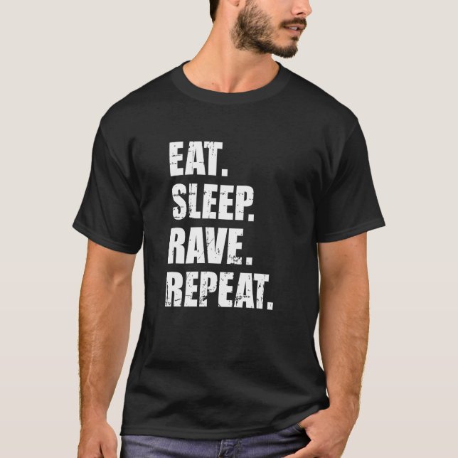 Camiseta Coma a rave de sono repetidamente (Frente)