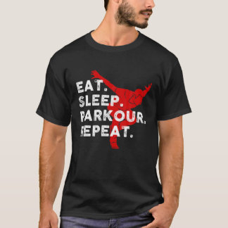 Camiseta Coma A Repetição De Parkour De Sono Para Os Amante