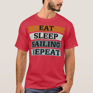 Camiseta Coma a vela à vela Repetir Boat Yacht Pontoon Boat