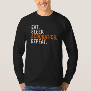 Camiseta Coma Acrobacias Dormir Repita Academia Ginástica G
