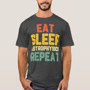 Camiseta Coma Astrofísica do Sono Presente Astrofísico Engr