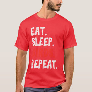 Camiseta Coma Aves Para O Sono Repetir Pássaro Que Vira Bi