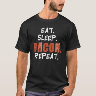 Camiseta Coma Bacon Em Sono Repetir Fitas De Bacon Carne De