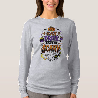 Camiseta Coma, Beba e Seja Engraçado e Assustador Design de