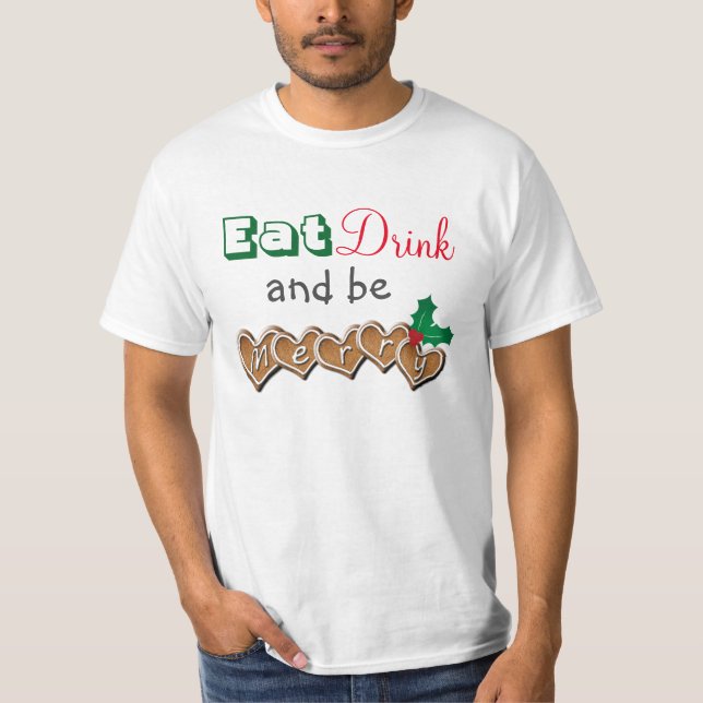 Camiseta Coma, beba e seja feliz Natal (Frente)